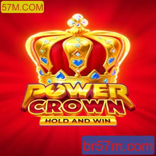 PowerCrown: Descubra o Novo Fenômeno Global de 57M.COM